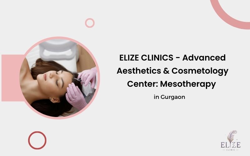 mesotherapy in Gurgaon